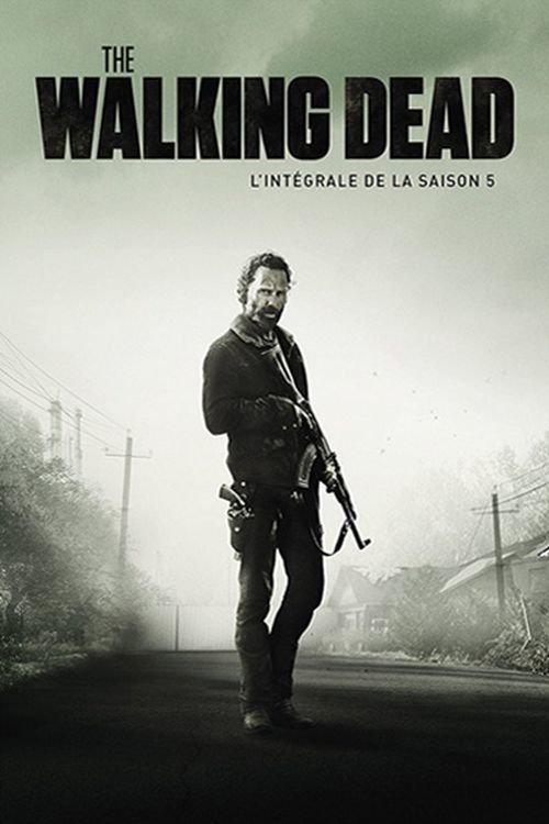 Saison 5 The Walking Dead - 2015 Saison 5 The Walking Dead - 2015