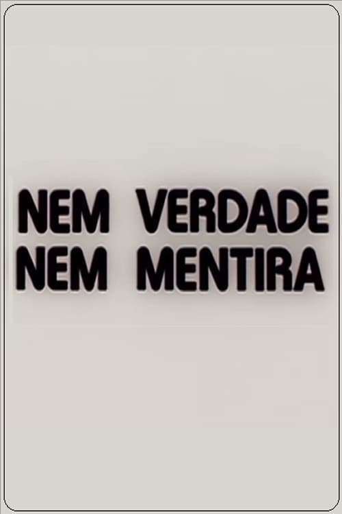 Nem Verdade Nem Mentira 1979