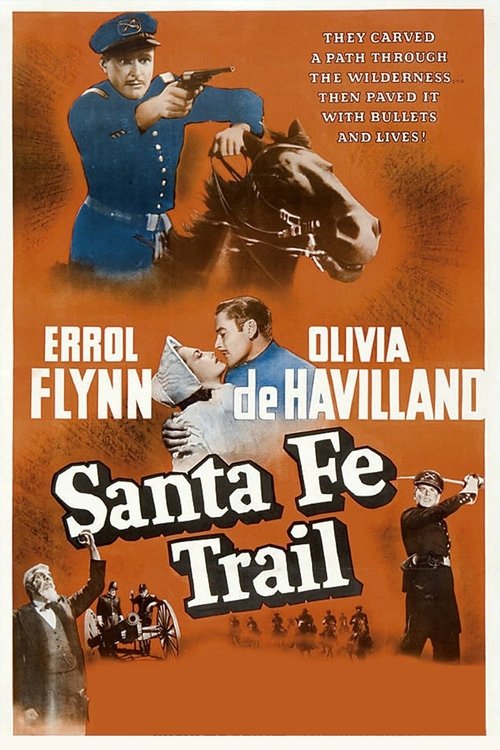 Santa Fe Trail 1940