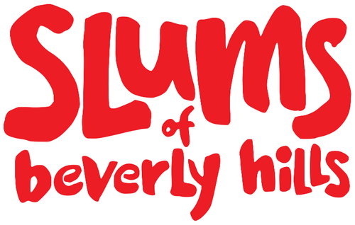 Slums of Beverly Hills