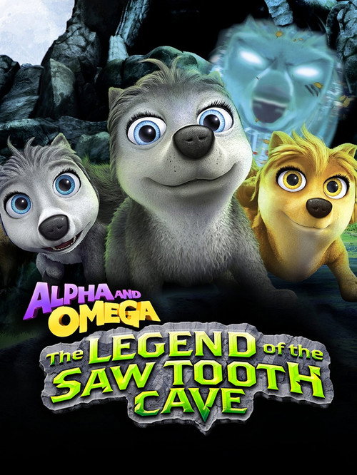 Alpha and Omega: The Legend of the Saw Tooth Cave