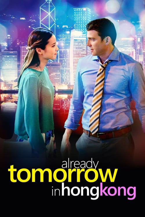 Already Tomorrow in Hong Kong (2016) HD Movie Streaming