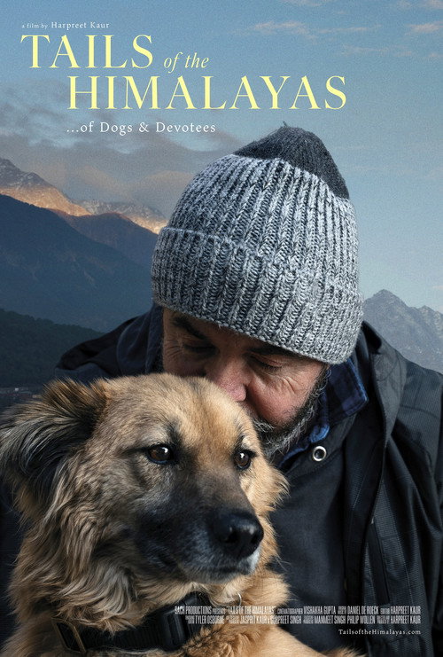 Tails of the Himalayas...of Dogs & Devotees still 1