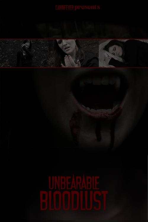 Poster image du film Unbearable BloodLust Unbearable BloodLust