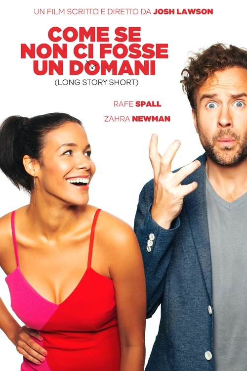 Come se non ci fosse un domani – Long Story Short