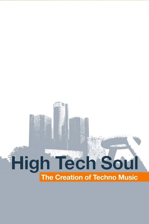 Poster High Tech Soul: The Creation of Techno Music 2006