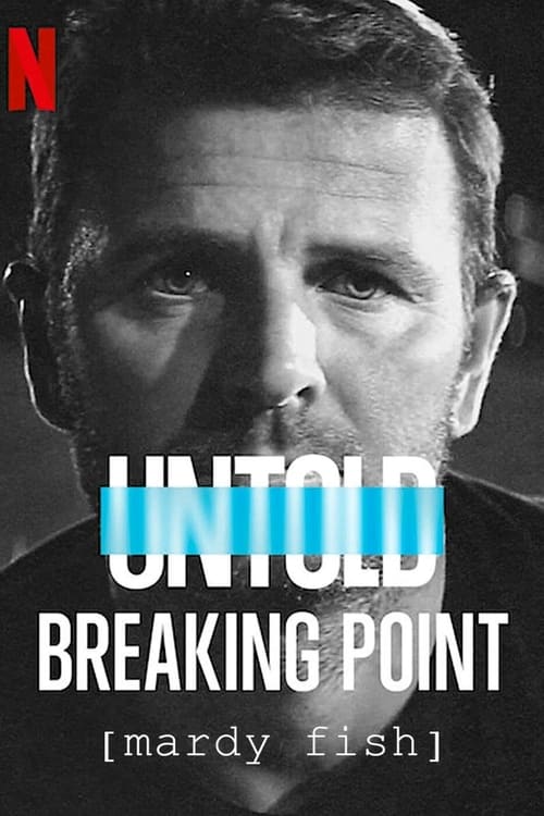 Where to stream Untold: Breaking Point