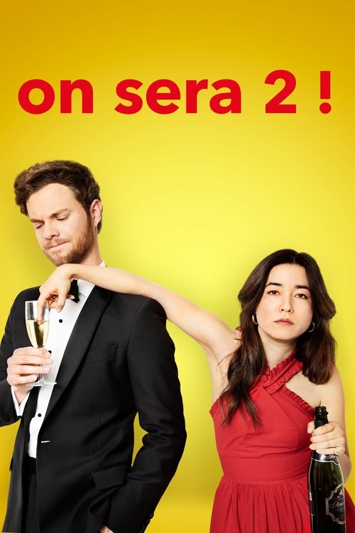Poster image du film On sera 2 ! On sera 2 !