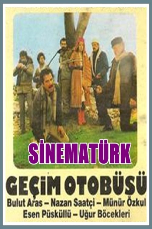 Geçim Otobüsü movie poster player