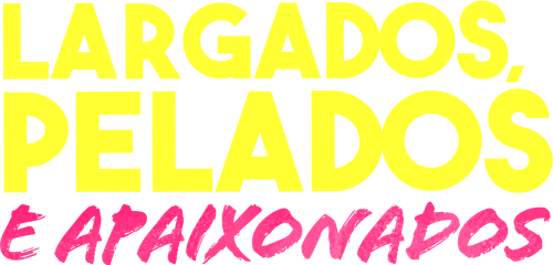 Largados, Pelados e Apaixonados - Logo 2