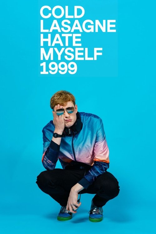 James Acaster: Cold Lasagne Hate Myself 1999 2020