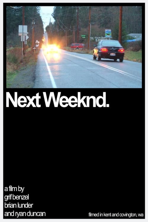 Next Weeknd. (2014) poster