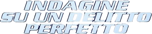Indagine su un delitto perfetto