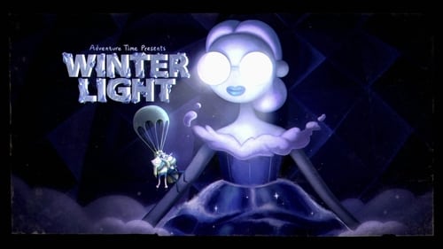Adventure Time - Season 9 - Episode 4: Elements Part 3: Winter Light