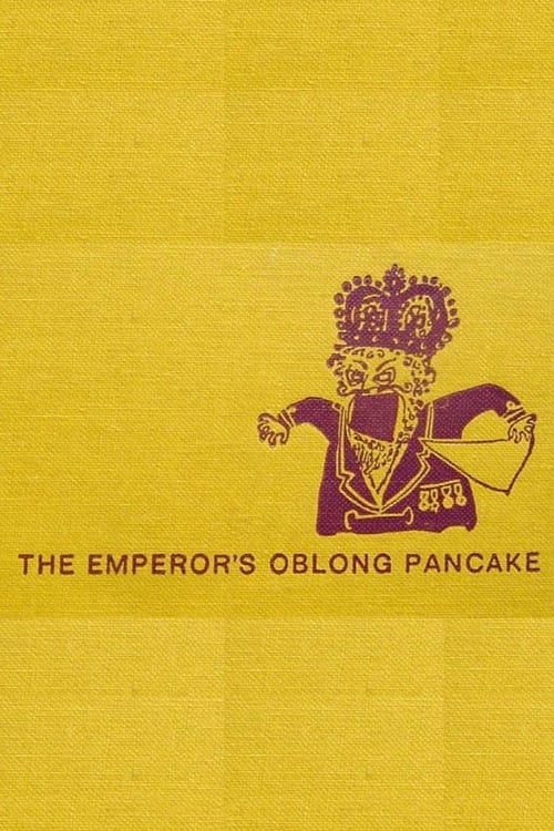 The Emperor's Oblong Pancake (1964)