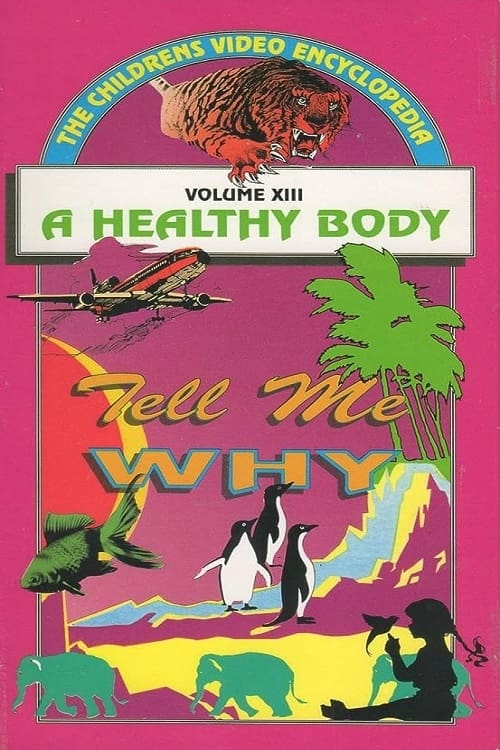 Poster Tell Me Why: A Healthy Body 1988