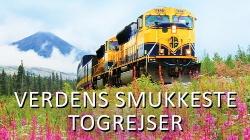 World's Most Scenic Railway Journeys