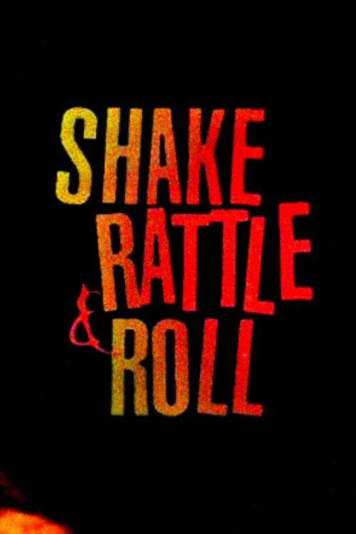 Shake, Rattle and Roll poster