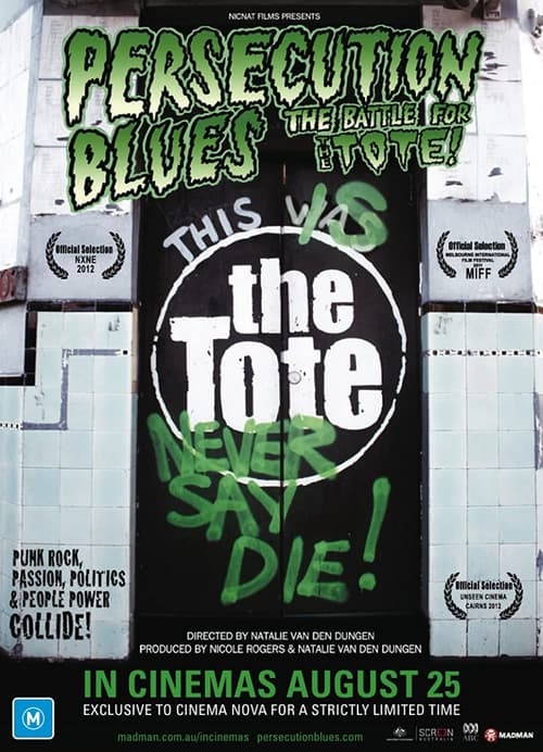 Poster Persecution Blues: the Battle for the Tote! 2011