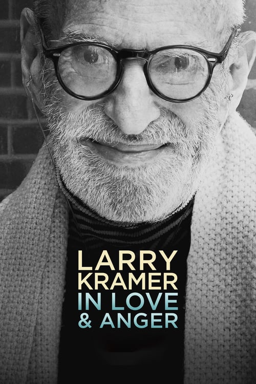 Larry Kramer In Love & Anger poster