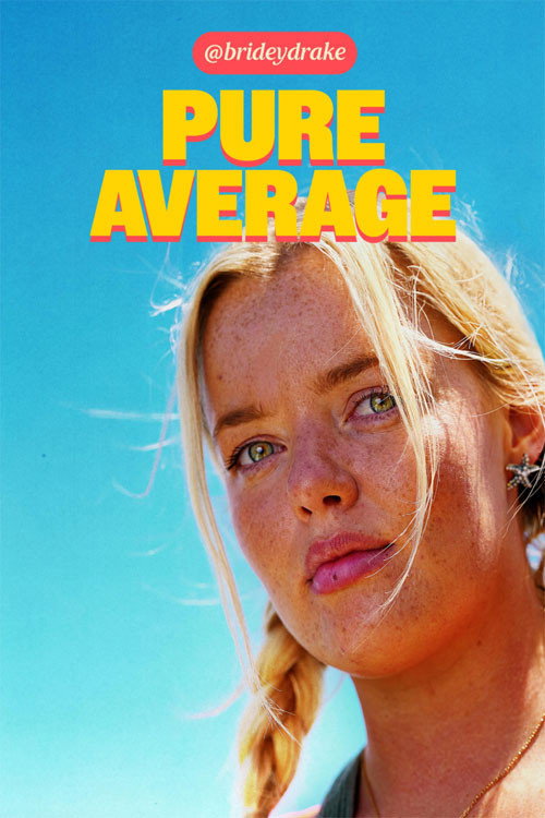 Bridey Drake: Pure Average poster