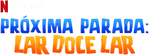 Próxima Parada: Lar Doce Lar - Logo 3