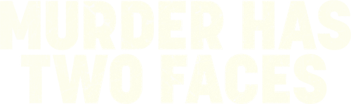 Murder Has Two Faces | FlixBox