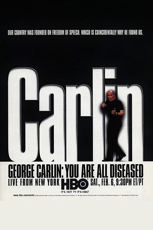 George Carlin: You Are All Diseased 1999