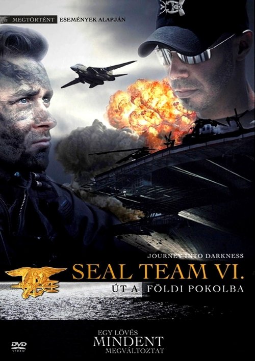 Seal Team VI. - Út a földi pokolba movie poster player