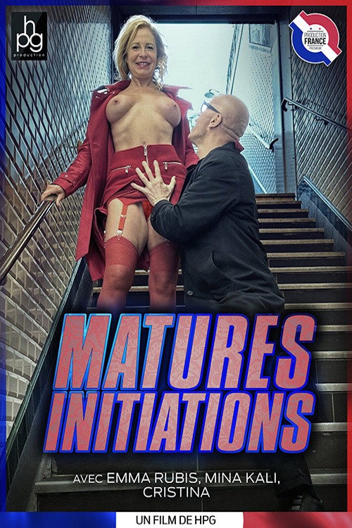 Matures Initiations