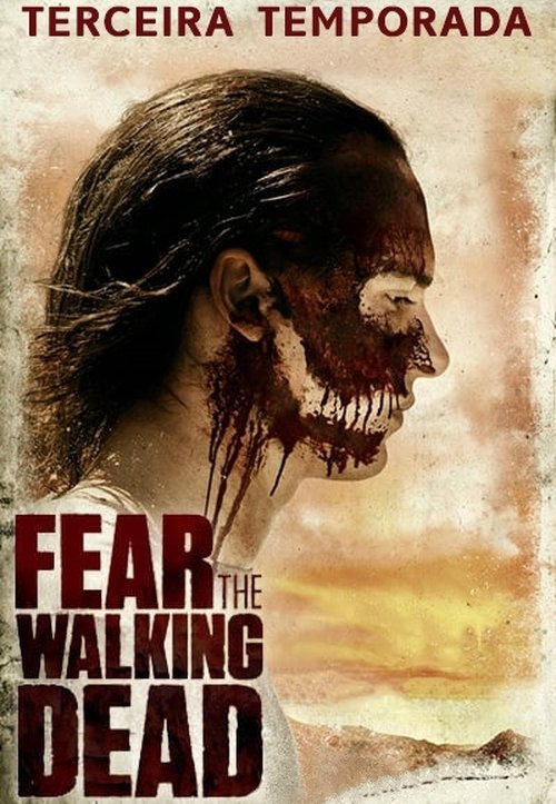 Fear the Walking Dead: Temporada 3