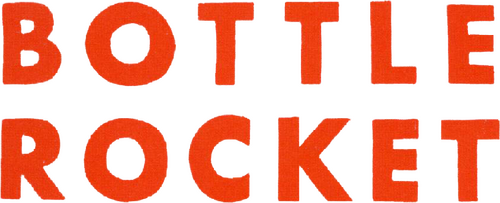 Bottle Rocket