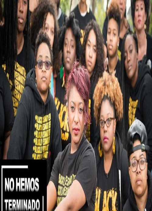 No hemos terminado -  Mujeres reconstruyendo América