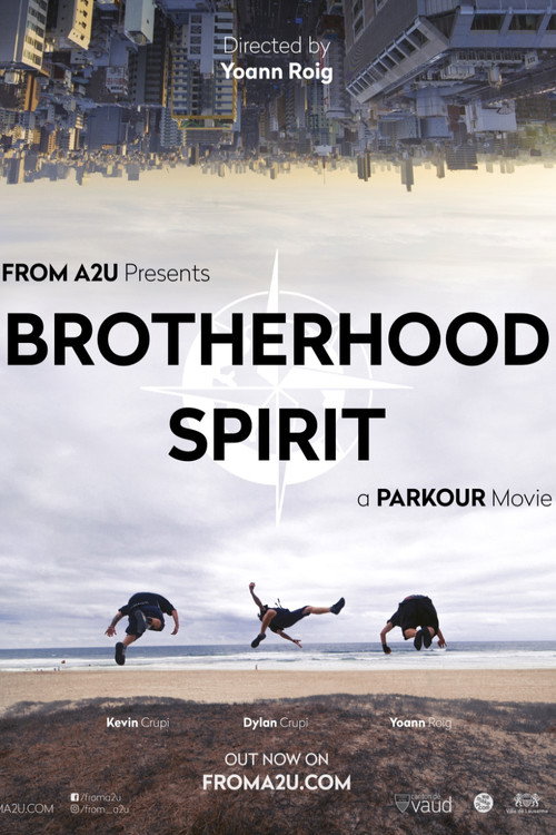 Brotherhood Spirit, a Parkour Movie