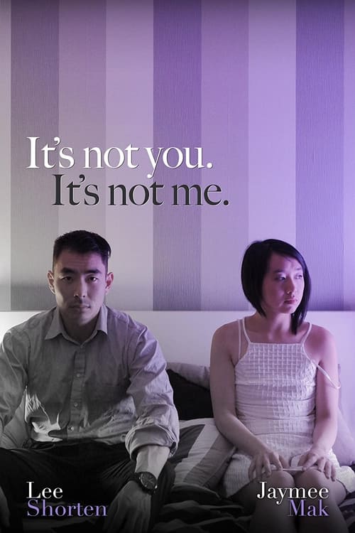Poster do filme It's Not You, It's Not Me.