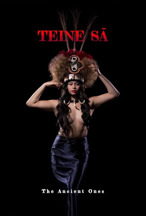 Poster do filme Teine Sā: The Ancient Ones