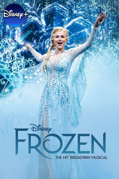 Frozen: The Hit Broadway Musical poster