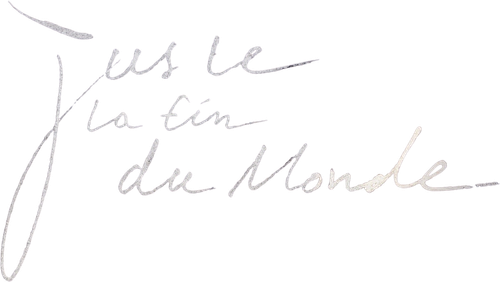 Juste la fin du monde