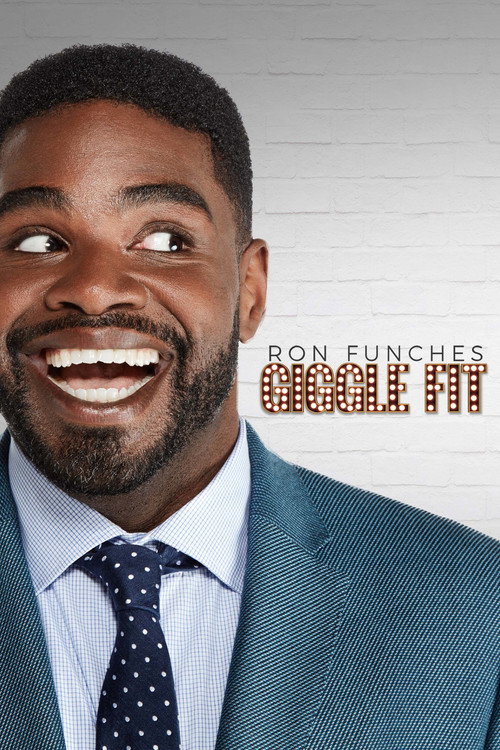 Ron Funches: Giggle Fit