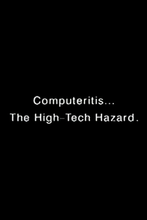 Poster for Computeritis: The High-Tech Hazard (1992)