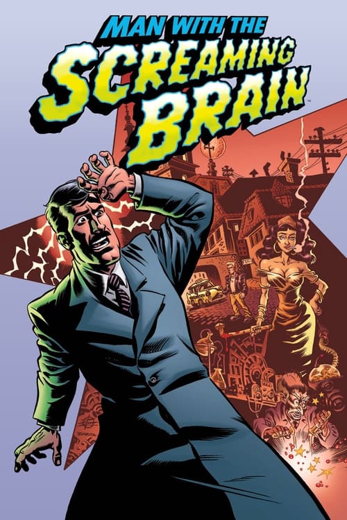 Man with the Screaming Brain movie poster