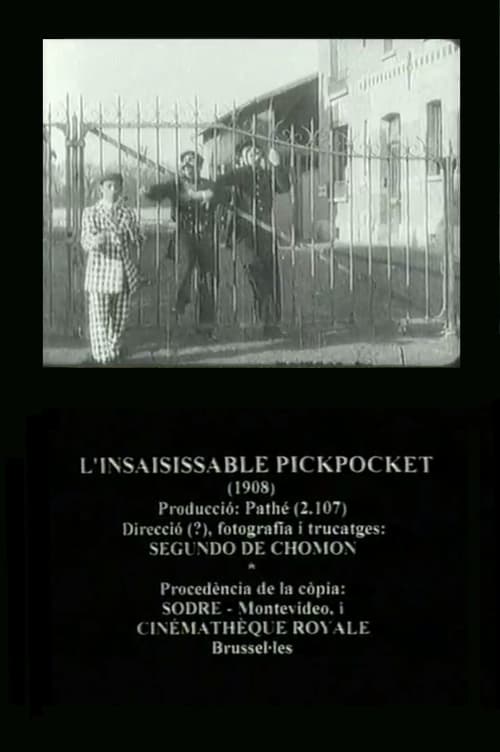 L'insaisissable pickpocket (1908) poster