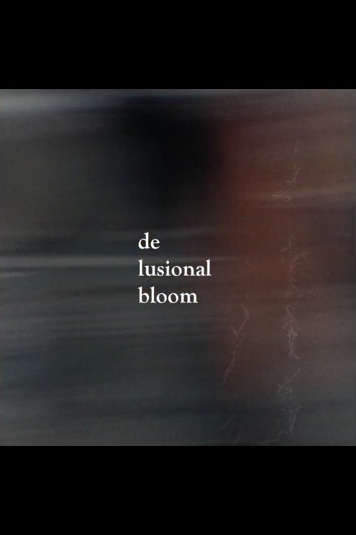 DE LUSIONAL BLOOM movie poster player
