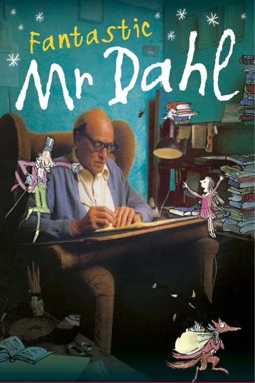 Fantastic Mr. Dahl 2005