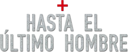 Hasta el Último Hombre