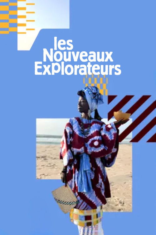 Les Nouveaux explorateurs