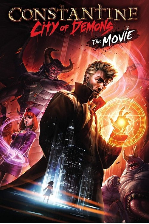 Constantine : City of Demons 2018