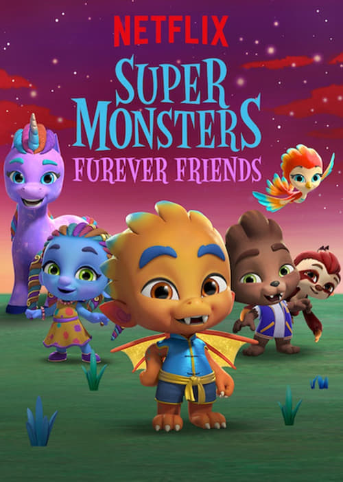 Super Monsters Furever Friends Poster