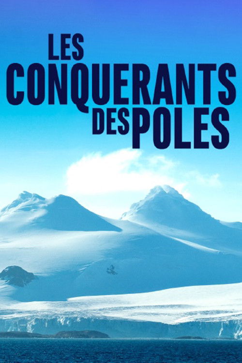 Les conquérants des pôles poster
