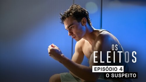 Os Eleitos: 1×4